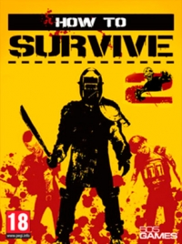 How to Survive 2 (2016) PC | RePack от R.G. Механики