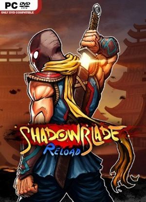 Shadow Blade: Reload (2015) PC | RePack by R.G. Mechanics