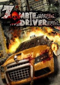 Zombie Driver The Slaughter: Кровь на колесах + Ночная резня (2010) PC