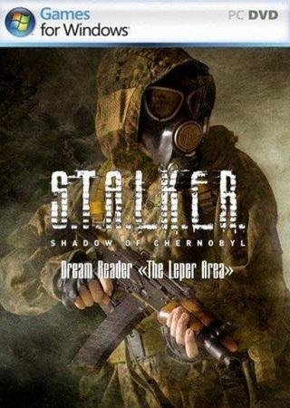 S.T.A.L.K.E.R.: Тень Чернобыля - Dream Reader «The Leper Area» [v.1.0006] (2012) PC