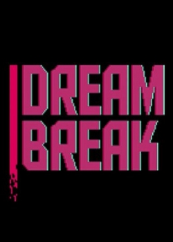DreamBreak: Deluxe Edition (2016) PC