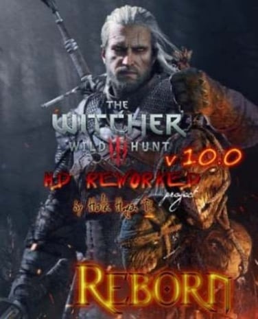 Ведьмак 3: Wild Hunt - HD Reworked Project